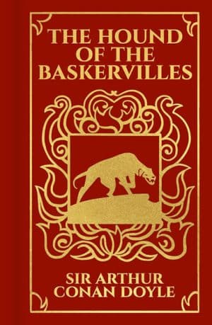 Sherlock Holmes: The Hound of the Baskervilles (Arcturus Ornate Classics)