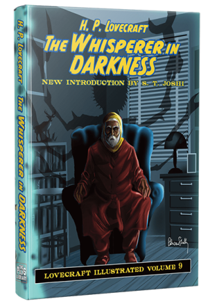 H.P. Lovecraft Illustrated: The Whisperer in Darkness
